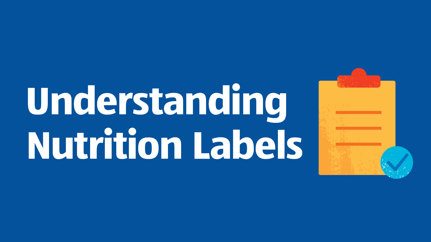 Understanding Nutrition Labels